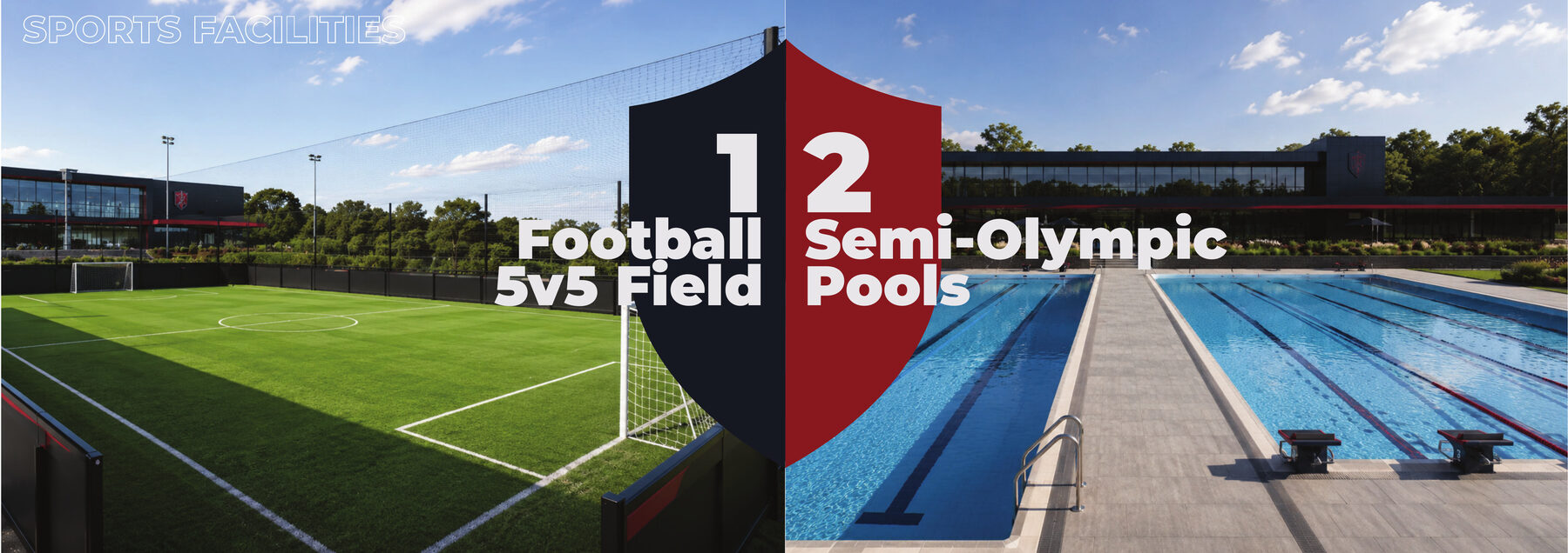 5×5 football field and semi-Olympic pools.